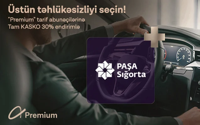 &ldquo;Azercell&rdquo; &ldquo;Premium&rdquo; abunəçilərinə &ldquo;PAŞA Sığorta&rdquo;dan 30%-lik endirim!