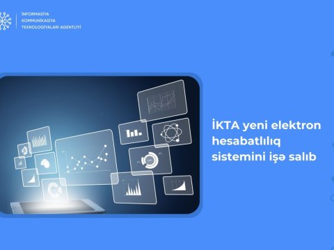 İKTA yeni elektron hesabatlılıq sistemini işə salıb