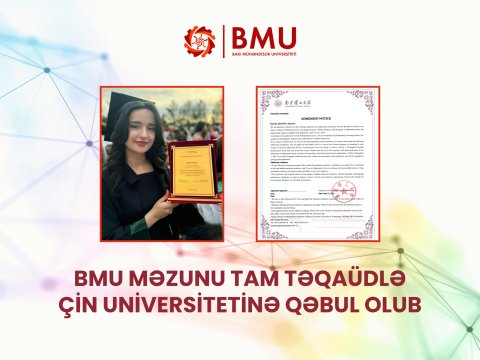 BMU məzunu tam təqaüdlə Çin universitetinə qəbul oldu