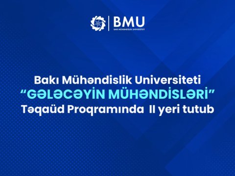 BMU Təqaüd Proqramında ilk üçlükdə&nbsp;yer aldı