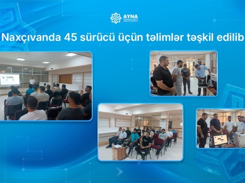 AYNA Naxçıvanda sürücələrə təlim keçdi