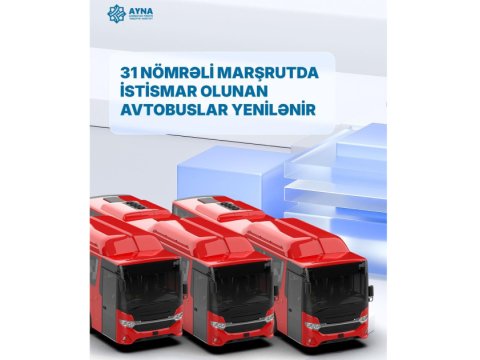 Bu marşrutda da Çin avtobusu istifadə ediləcək