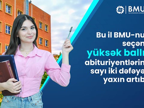 BMU-nu seçən yüksəkballı abituriyentlərin sayı iki dəfəyə yaxın artıb