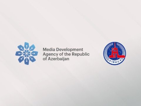 MEDİA ilə Çinin "Sinxua" agentliyi arasında memorandum
