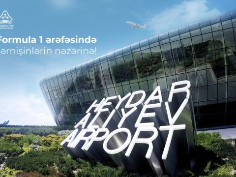 &nbsp;Aeroport "Formula 1" ilə bağlı sərnişinlərə müraciət etdi