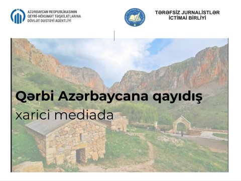 &ldquo;Qərbi Azərbaycana qayıdış &ndash; xarici mediada&rdquo;