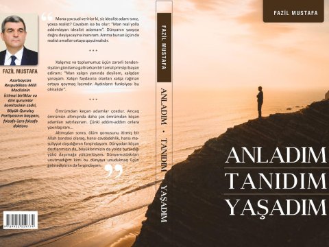 “Anladım. Tanıdım. Yaşadım” - Fazil Mustafadan yeni kitab