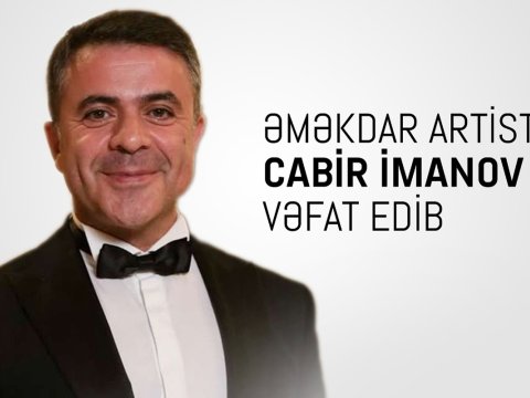 Nazirlik Cabir İmanovun ölümü ilə bağlı başsağlığı verdi