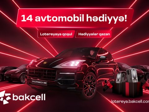 Bakcell 14 prestijli avtomobil və hədiyyələrlə bol lotereyaya başladı