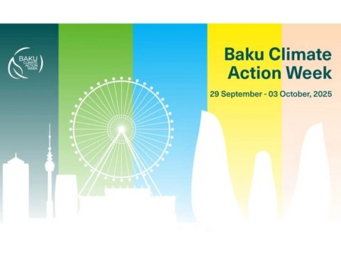 Bakı İqlim Həftəsi başa çatdı - Nələr müzakirə edildi?