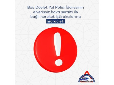 Hava ilə bağlı daha bir qurum əhaliyə müraciət etdi 