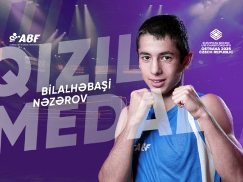 Boksçumuz ikiqat Avropa çempionu oldu