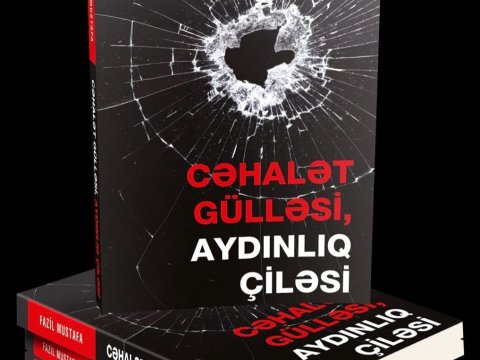 “Cəhalət gülləsi, aydınlıq çiləsi” - Fazil Mustafanın 30-cu kitabı çıxıb