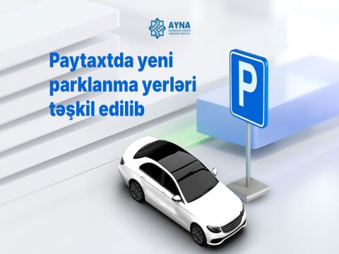 Bakıda yeni parklanma yerləri təşkil edildi