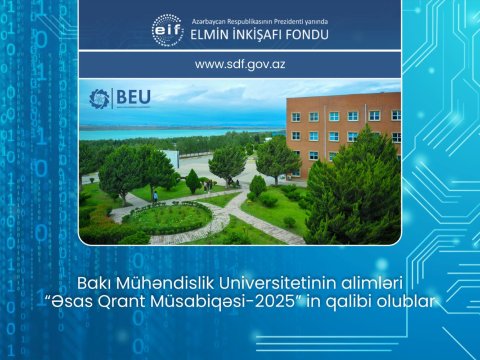 BMU alimlərinin layihəsi Elm Fondunun müsabiqəsində qalib oldu