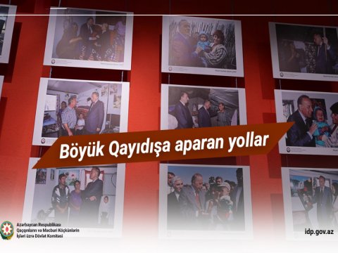 &ldquo;Böyük Qayıdışa aparan yollar&rdquo; - VİDEO