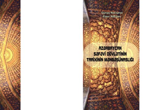 “Azərbaycan Səfəvi dövlətinin tarixinin mənbəşünaslığı” - YENİ KİTAB