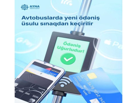 Avtobuslarda bank kartları ilə ödənişin tətbiqinə BAŞLANILIR