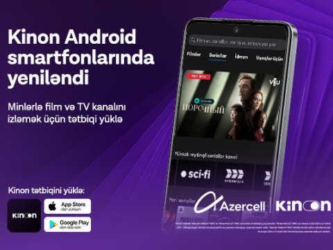 Azercell &ldquo;Kinon&rdquo; tətbiqinin funksionallığını genişləndirir