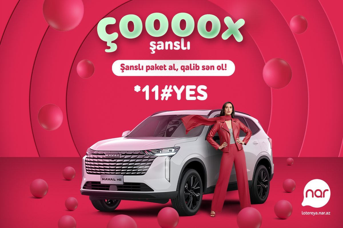 &ldquo;Nar&rdquo; lotereyasında həyəcan artır - 10-cu avtomobil səni gözləyir