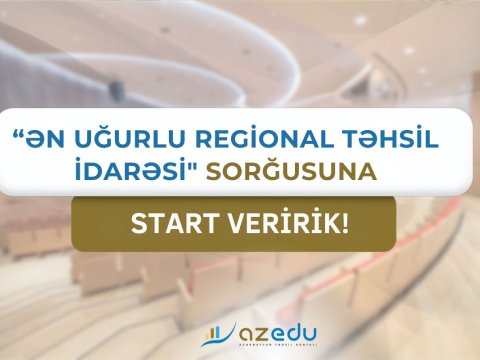 Ən uğurlu regional təhsil idarəsi hansıdır? - SORĞU&nbsp;