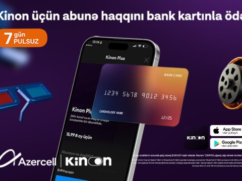 &ldquo;Kinon&rdquo; abunəliyini bank kartı ilə ödəmək mümkündür