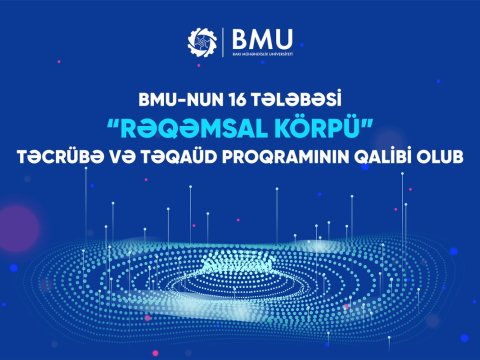 BMU-nun 16 tələbəsi təqaüd proqramının&nbsp;qalibi oldu