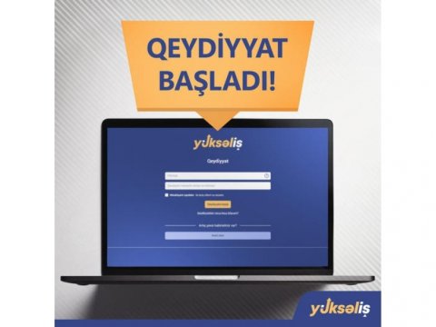 VI "Yüksəliş" müsabiqəsinin qeydiyyat başladı