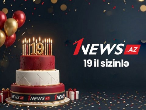 1news.az-ın 19 yaşı tamam oldu