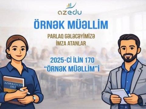 Azerbaycan'ın 170 örnek öğretmeni -&nbsp;ADLAR