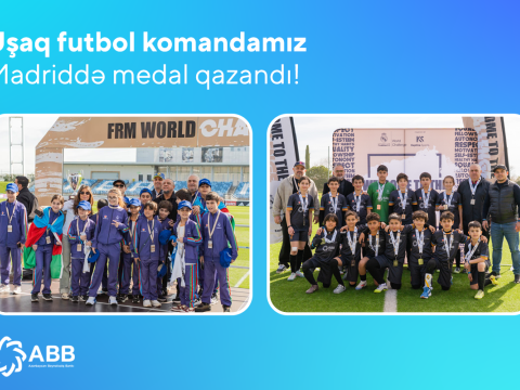 ABB-nin dəstək verdiyi uşaq futbol komandamız Madriddən medalla qayıtdı
