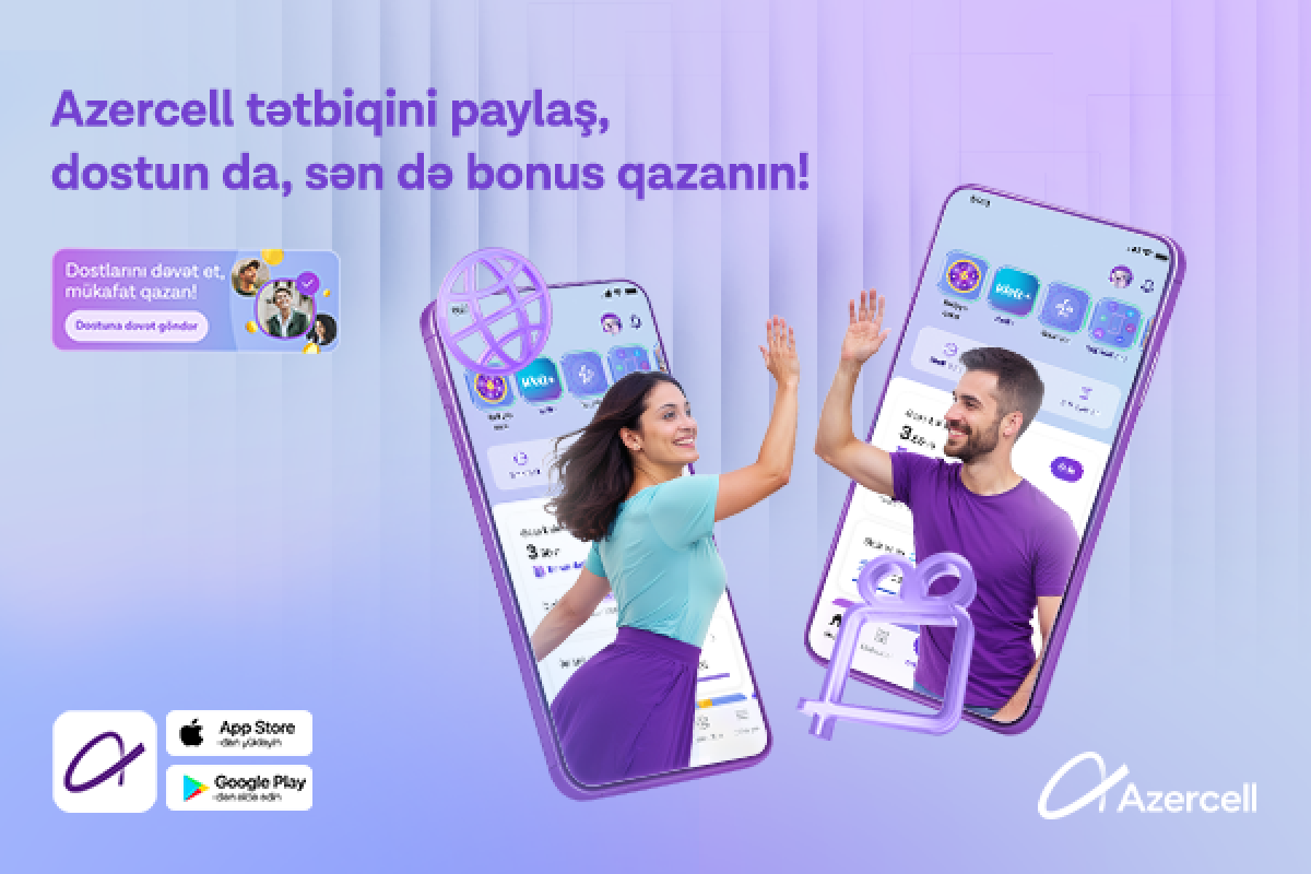 &ldquo;Azercell&rdquo; tətbiqinə dostunu dəvət et, bonus qazan