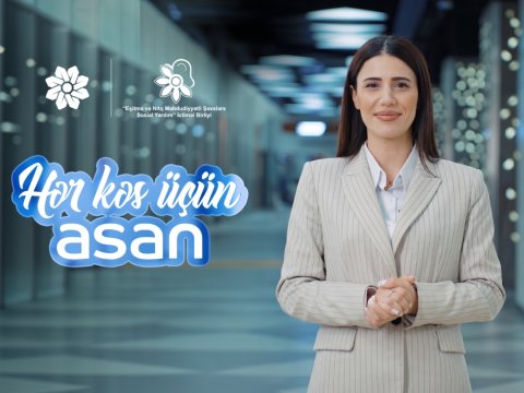 "ASAN xidmət" &ldquo;Hər kəs üçün ASAN&rdquo; layihəsini reallaşdırır