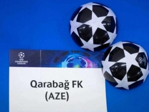 &ldquo;Qarabağ&rdquo; Avropa Liqasında kimlə üz-üzə gələcək?