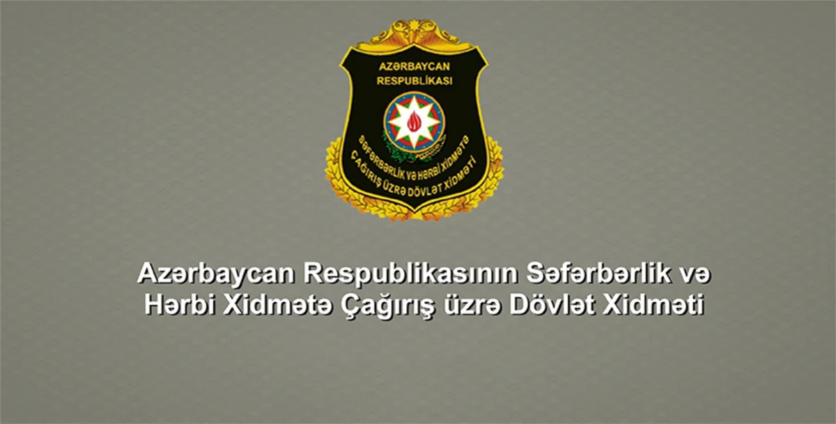 Səfərbərlik Xidməti 88 nəfərlə bağlı Baş Prokurorluğa müraciət edib