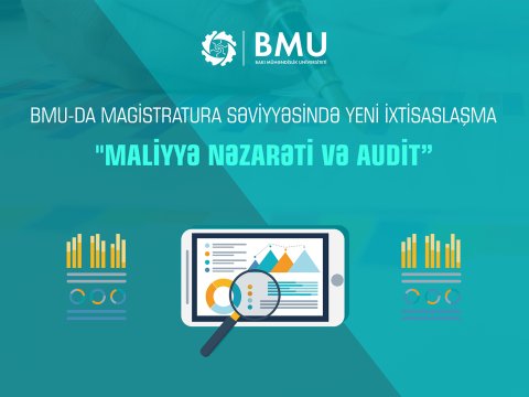 BMU-da yeni ixtisaslaşma: &ldquo;Maliyyə nəzarəti və audit&rdquo;&nbsp;