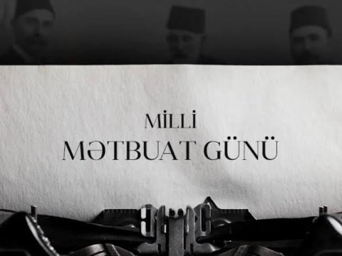 Azərbaycan jurnalistikasının doğum günüdür &ndash; 151 yaş!