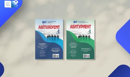 «Abituriyent» jurnalının 4-cü nömrəsi nəşr edildi