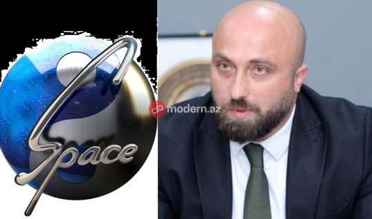 "Space"in yeni başkanı Modern.az'a konuştu: Değişiklikleri göreceksiniz!