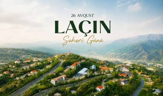 Laçın artıq yalnız xatirələrdə yaşamır - Xaricdən gələn gənclər