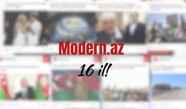 Modern.az - 16 ildir sizinləyik!