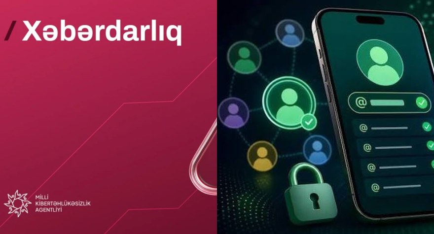 "WhatsApp" hesablarının ələ keçirilməsi ilə bağlı AGENTLİKDƏN XƏBƏRDARLIQ