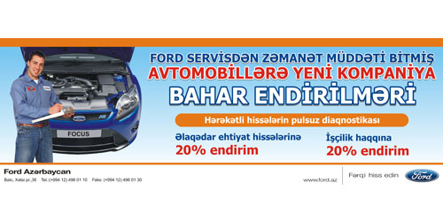 FORD servis mərkəzlərində “Bahar endirimləri” kampaniyası! ®