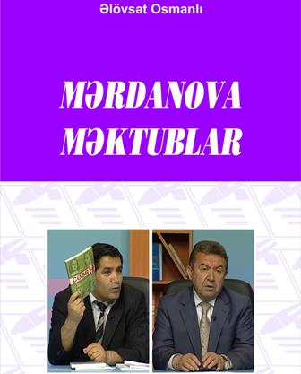 Osmanlının “Mərdanova məktublar”ı xaricdə çap olunacaq