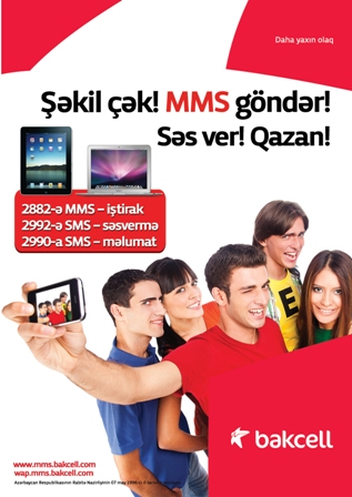 Şəkil Çək, MMS Göndər və Bakcell-in Müsabiqəsinin Qalibi Ol! 