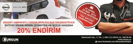 Nissan Servisdən yaz kampaniyasına start verildi!