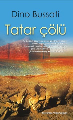Dünya ədəbiyyatının şedevri - “Tatar çölü” nəşr olundu