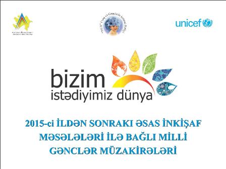 Azərbaycan gənclərinin təklifləri BMT-yə təqdim ediləcək