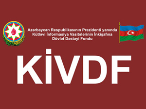 KİVDF 33 qəzetə 1 milyon 235 min ayırdı - SİYAHI 