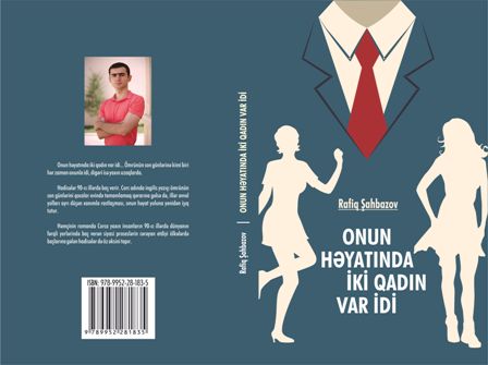“Onun həyatında iki qadın var idi” 
